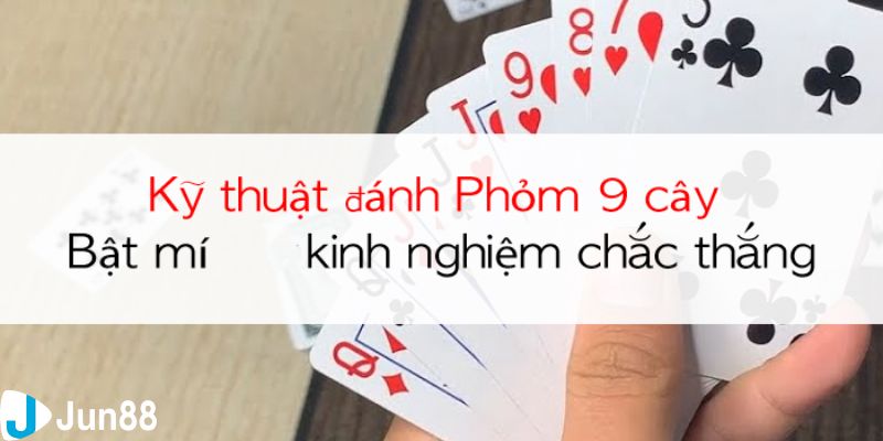 cách chơi phỏm 9 cây